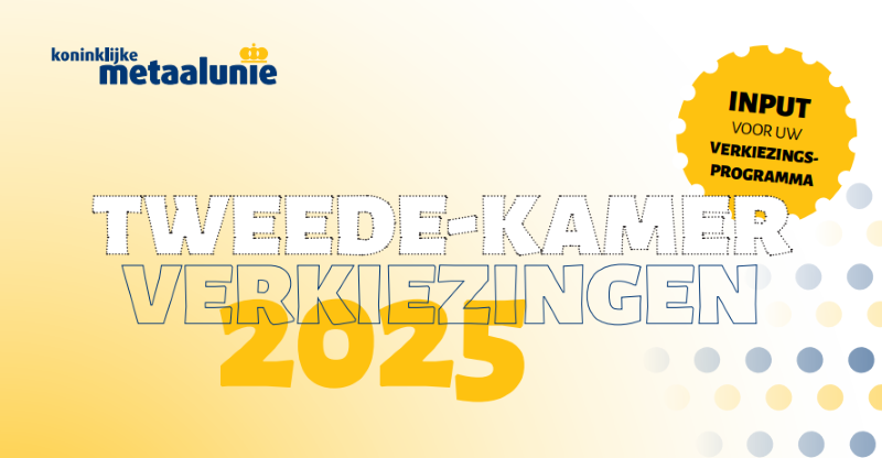Metaalunie aan politiek: dit heeft de MKB-maakindustrie nodig